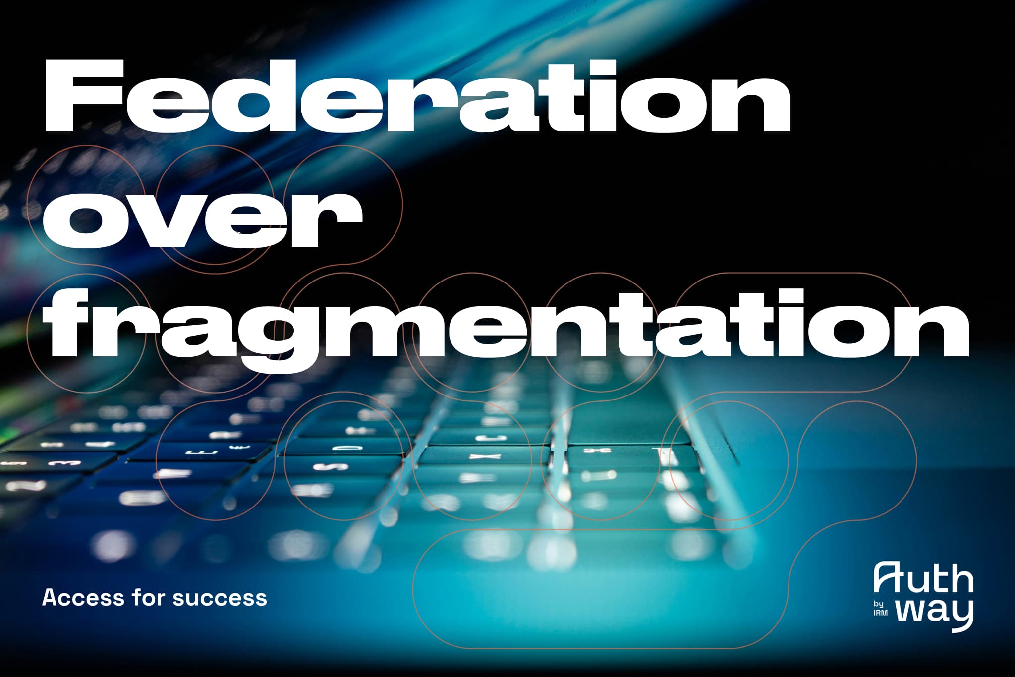 A laptop keyboard is lit up in a dark room by its screen. Text reads "Federation over fragmentation".